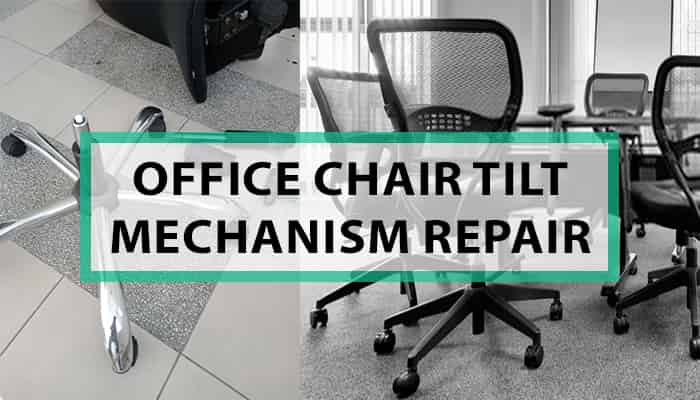 office chair tilt mechanism repair